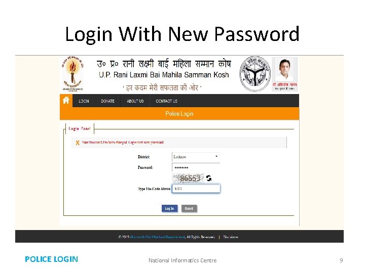 Login With New Password POLICE LOGIN National Informatics Centre 9 