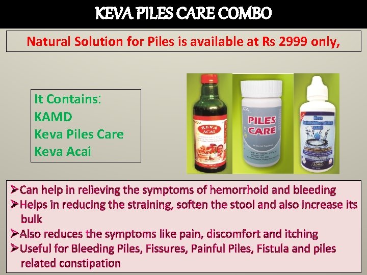 KEVA PILES CARE COMBO Natural Solution for Piles is available at Rs 2999 only,