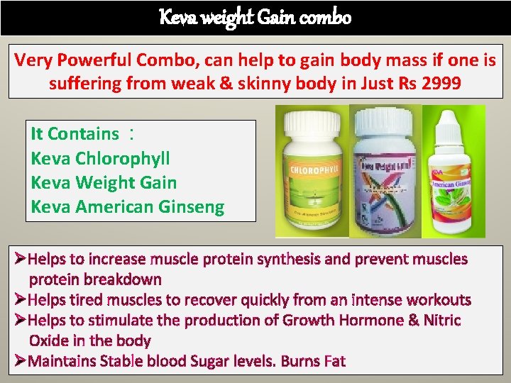 Keva weight Gain combo Very Powerful Combo, can help to gain body mass if
