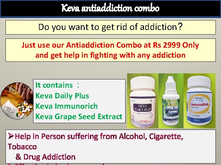 Keva antiaddiction combo Do you want to get rid of addiction? Just use our