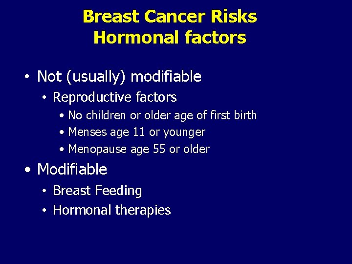 Breast Cancer Risk Factors and Prevention Jo Anne