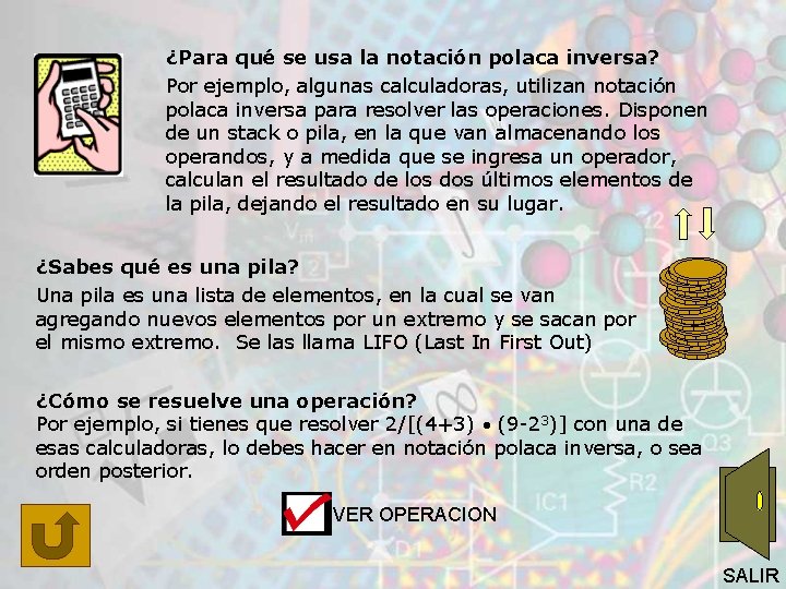 ¿Para qué se usa la notación polaca inversa? Por ejemplo, algunas calculadoras, utilizan notación