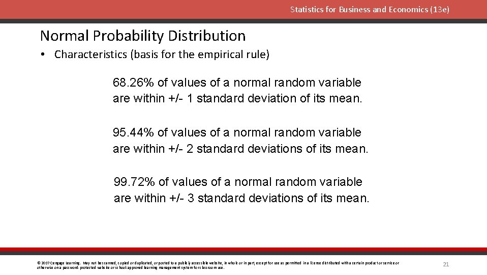 Statistics for Business and Economics (13 e) Normal Probability Distribution • Characteristics (basis for