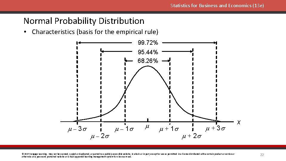 Statistics for Business and Economics (13 e) Normal Probability Distribution • Characteristics (basis for