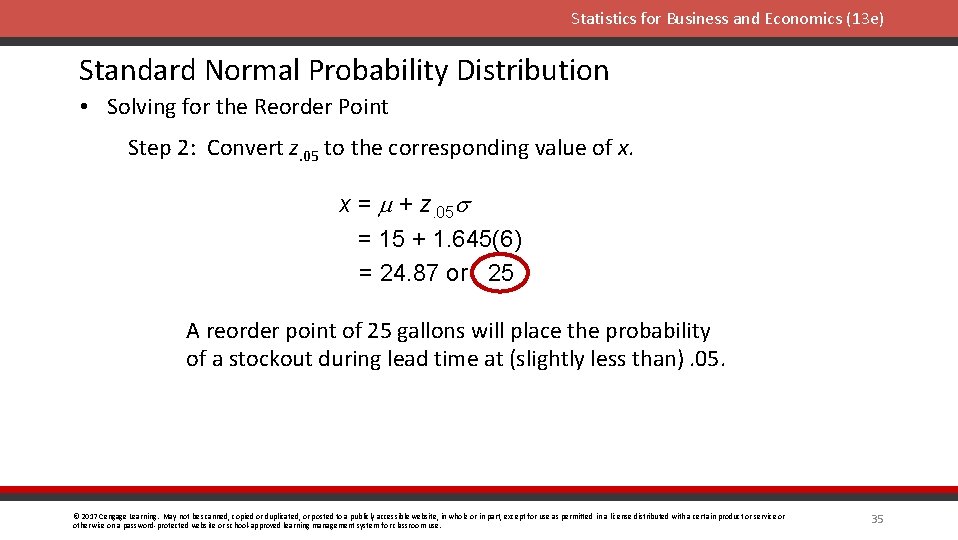 Statistics for Business and Economics (13 e) Standard Normal Probability Distribution • Solving for