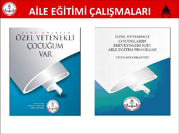 AİLE EĞİTİMİ ÇALIŞMALARI 