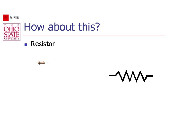 How about this? n Resistor 