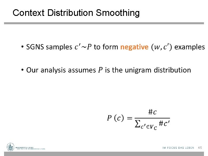 Context Distribution Smoothing • 45 