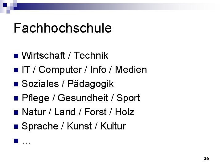 Fachhochschule Wirtschaft / Technik n IT / Computer / Info / Medien n Soziales