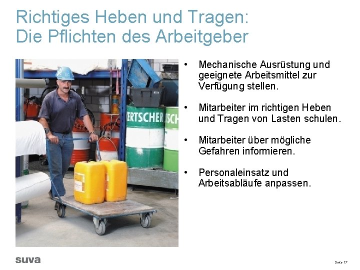 Richtiges Heben und Tragen: Die Pflichten des Arbeitgeber • Mechanische Ausrüstung und geeignete Arbeitsmittel