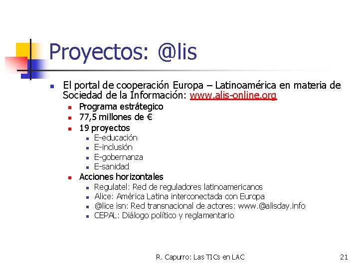 Proyectos: @lis n El portal de cooperación Europa – Latinoamérica en materia de Sociedad