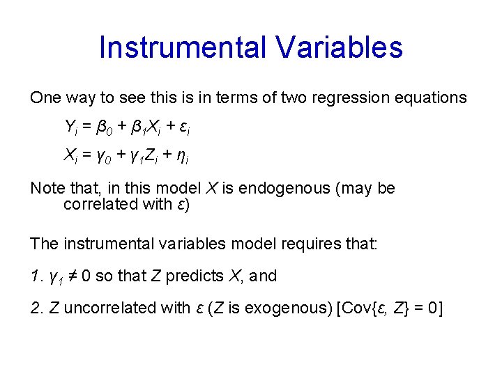 Using the Instrumental Variables Technique in Educational Research