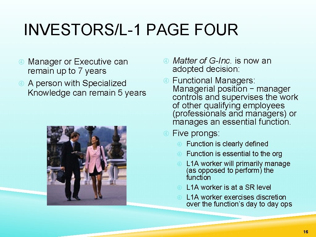 INVESTORS/L-1 PAGE FOUR Manager or Executive can remain up to 7 years A person