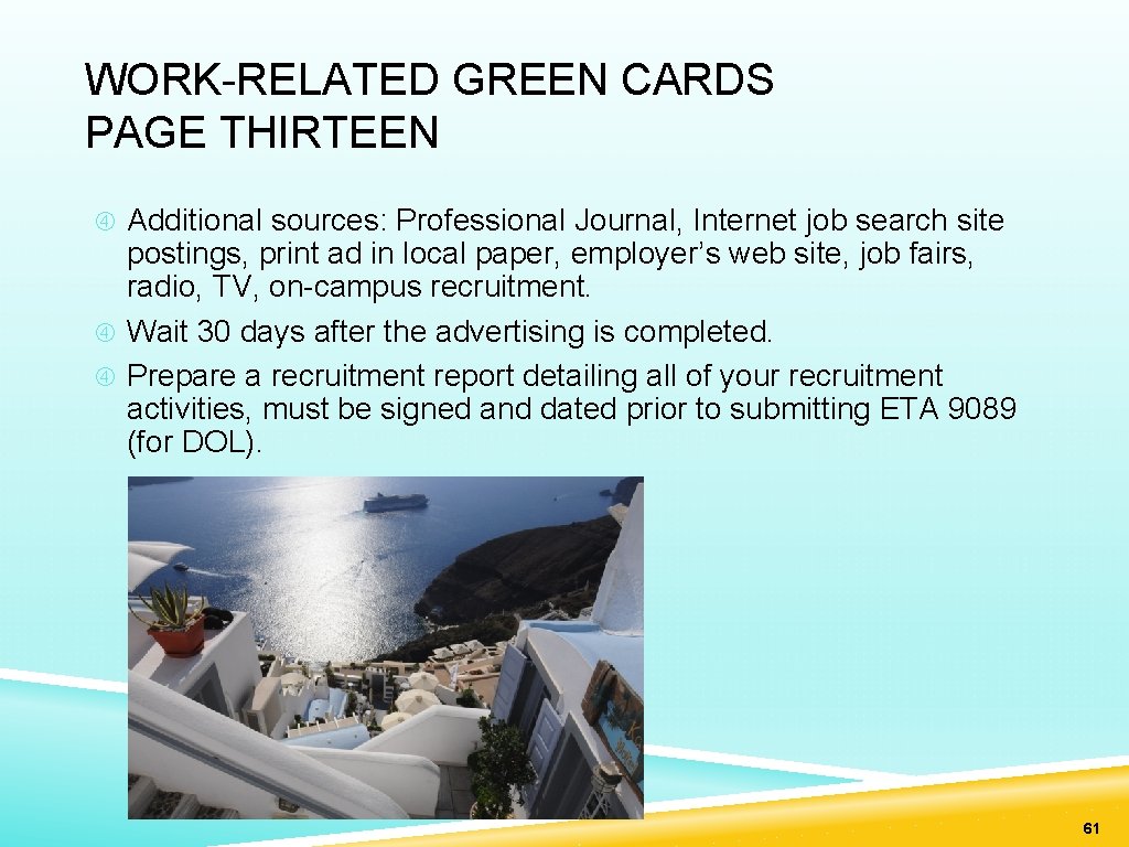 WORK-RELATED GREEN CARDS PAGE THIRTEEN Additional sources: Professional Journal, Internet job search site postings,