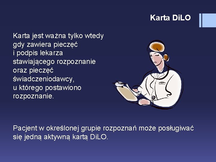 Karta Di. LO Karta jest ważna tylko wtedy gdy zawiera pieczęć i podpis lekarza