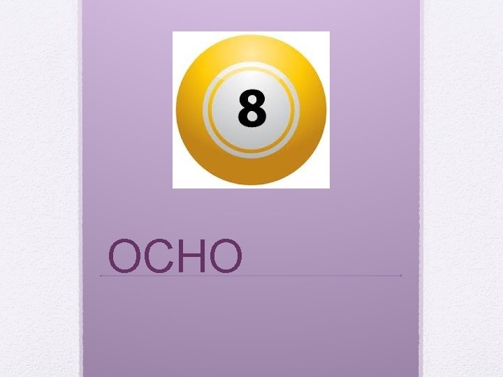 OCHO 