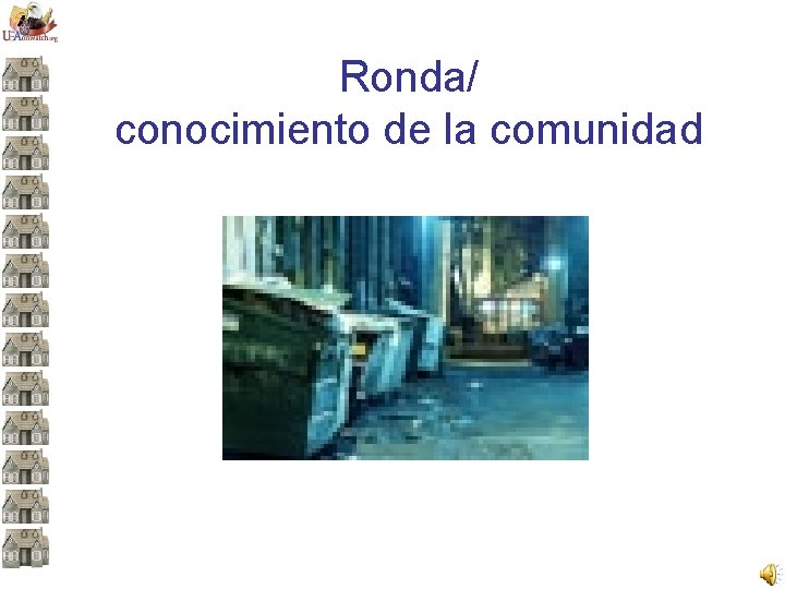 Ronda/ conocimiento de la comunidad 