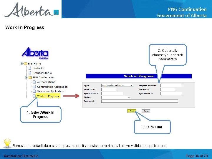 PNG Continuation Government of Alberta Work In Progress 2. Optionally choose your search parameters