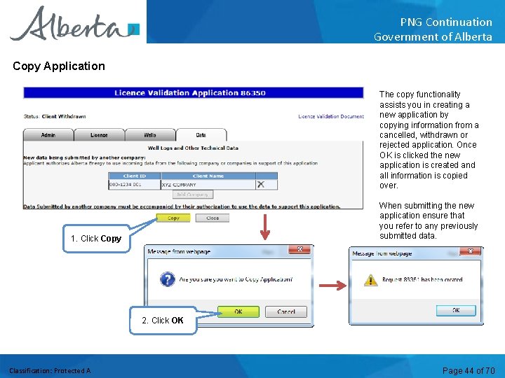 PNG Continuation Government of Alberta Copy Application The copy functionality assists you in creating