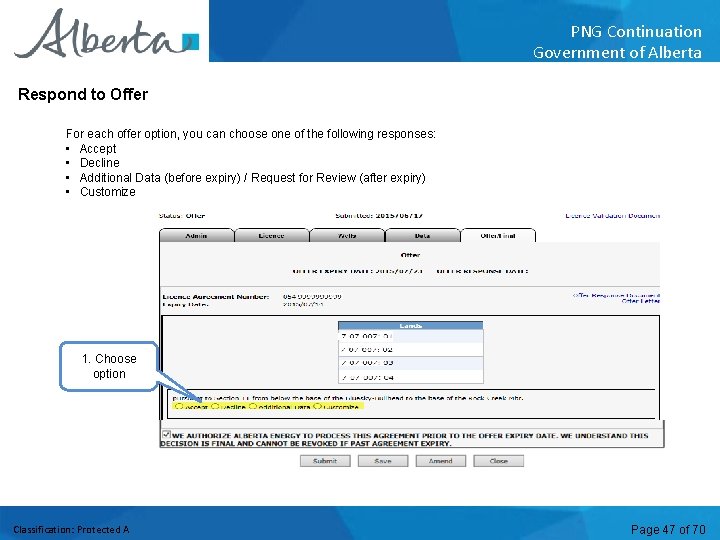 PNG Continuation Government of Alberta Respond to Offer For each offer option, you can