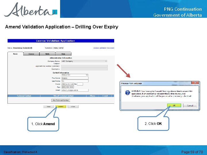 PNG Continuation Government of Alberta Amend Validation Application – Drilling Over Expiry 1. Click