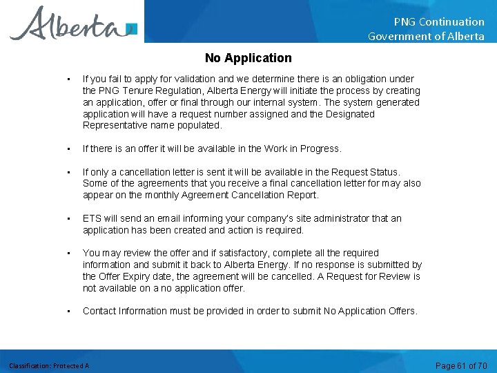 PNG Continuation Government of Alberta No Application • If you fail to apply for