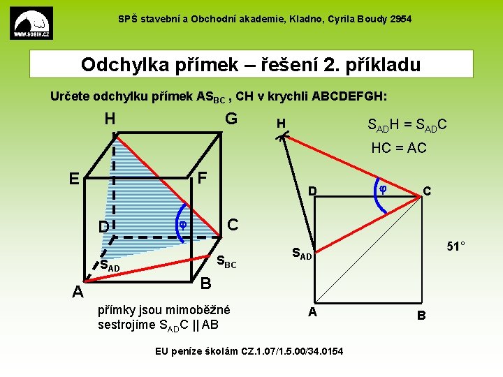 SPŠ stavební a Obchodní akademie, Kladno, Cyrila Boudy 2954 Odchylka přímek – řešení 2.