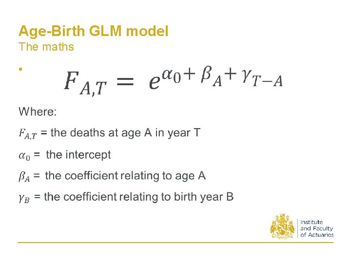 Age-Birth GLM model The maths • 