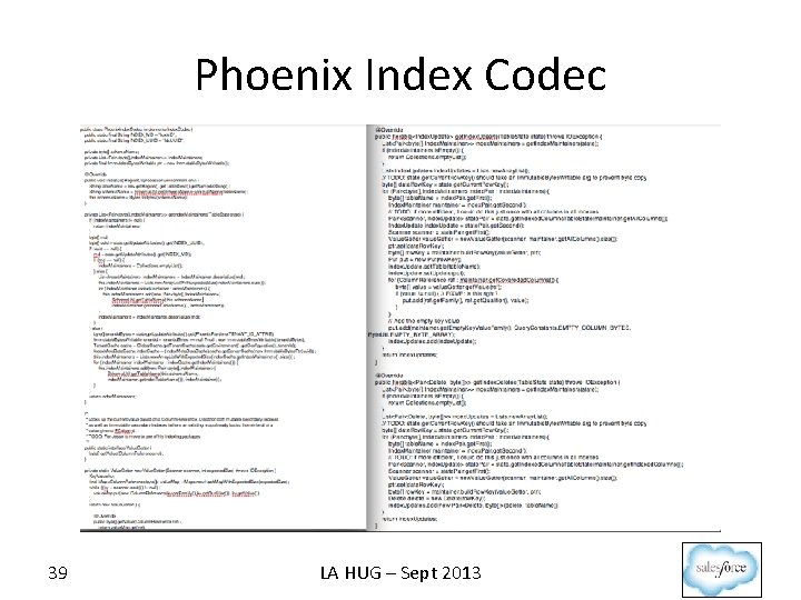 Phoenix Index Codec 39 LA HUG – Sept 2013 