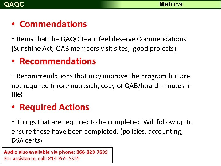 QAQC Metrics • Commendations - Items that the QAQC Team feel deserve Commendations (Sunshine