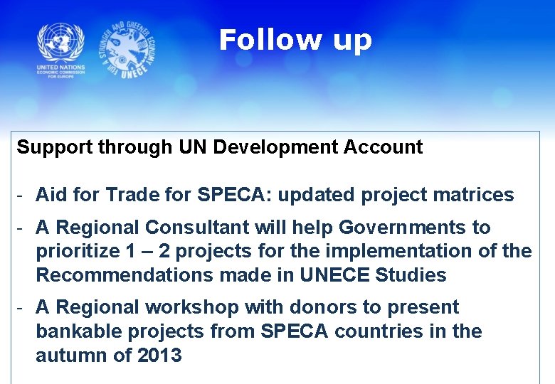 Follow up Support through UN Development Account - Aid for Trade for SPECA: updated