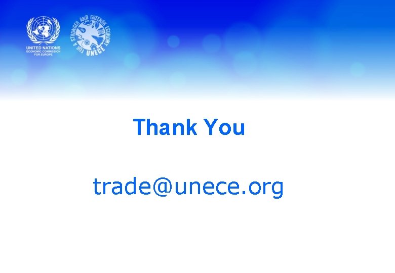 Thank You trade@unece. org 