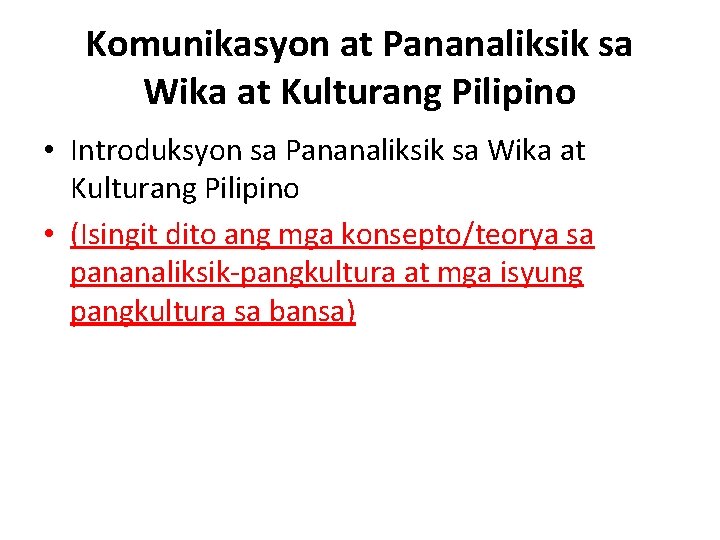 Komunikasyon at Pananaliksik sa Wika at Kulturang Pilipino • Introduksyon sa Pananaliksik sa Wika