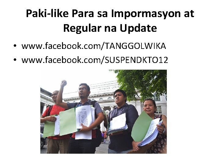 Paki-like Para sa Impormasyon at Regular na Update • www. facebook. com/TANGGOLWIKA • www.