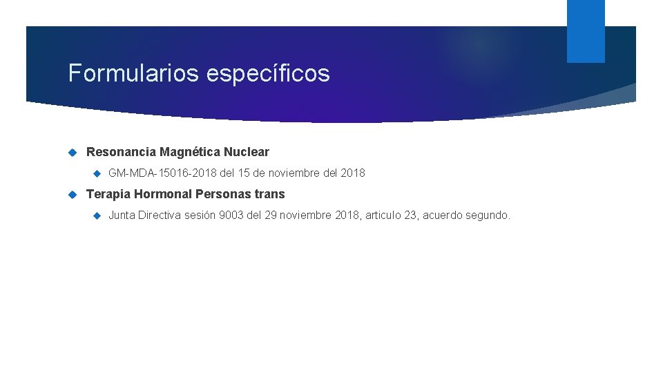 Formularios específicos Resonancia Magnética Nuclear GM-MDA-15016 -2018 del 15 de noviembre del 2018 Terapia