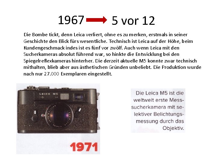 1967 5 vor 12 Die Bombe tickt, denn Leica verliert, ohne es zu merken,