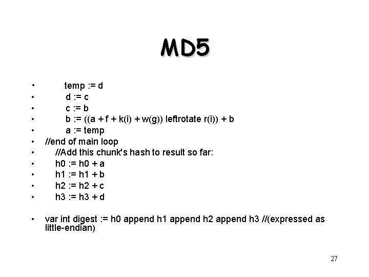 MD 5 • • • temp : = d d : = c c