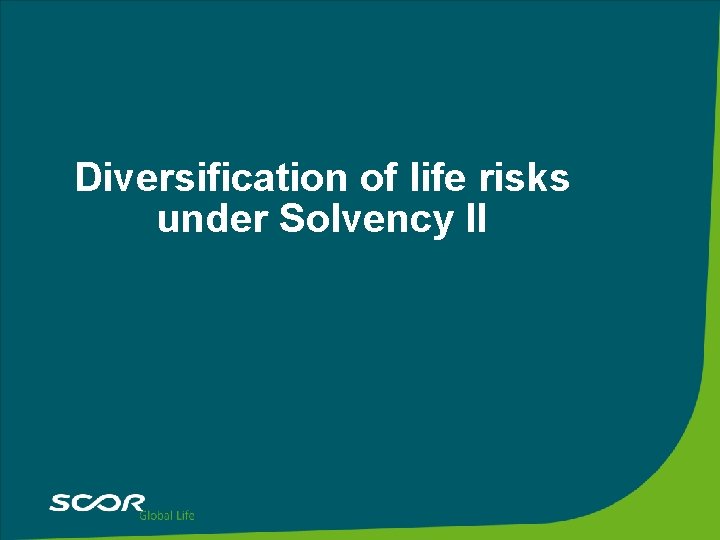 Diversification of life risks under Solvency II 
