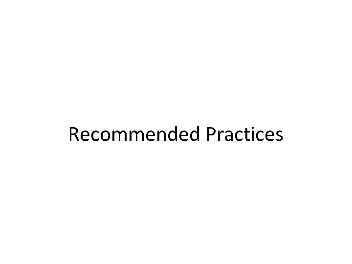 Recommended Practices 