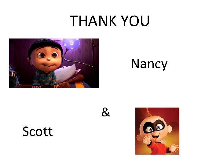 THANK YOU Nancy & Scott 