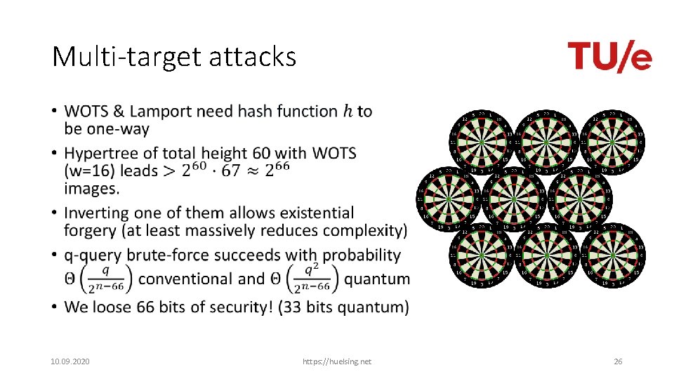 Multi-target attacks • 10. 09. 2020 https: //huelsing. net 26 