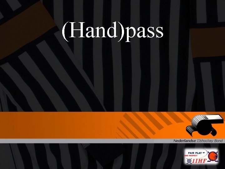 (Hand)pass 