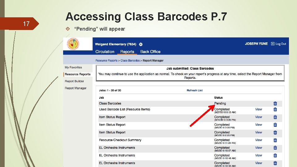 17 Accessing Class Barcodes P. 7 “Pending” will appear 