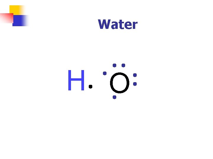 Water H O 