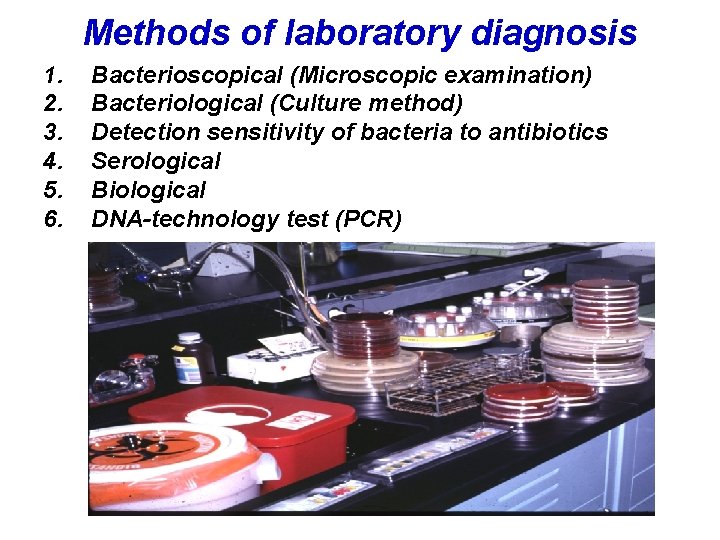 PHYSIOLOGY OF 1 Methods of laboratory diagnosis