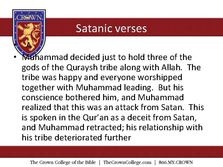 Satanic verses • A • Muhammad decided just to hold three of the gods