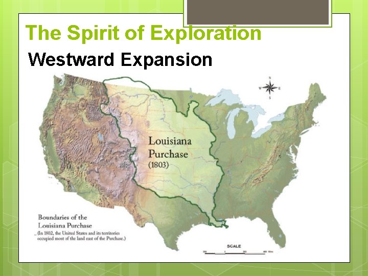 The Spirit of Exploration Westward Expansion 