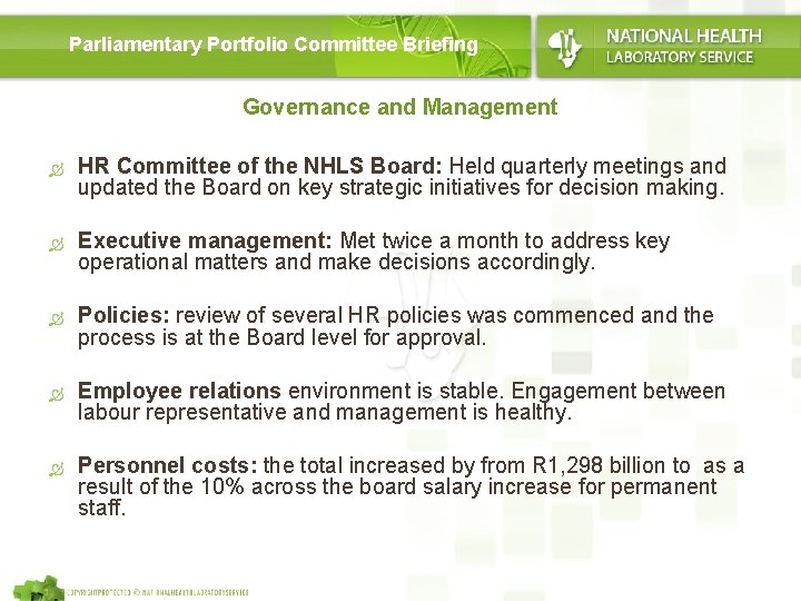 Parliamentary Portfolio Committee Briefing Governance and Management HR Committee of the NHLS Board: Held