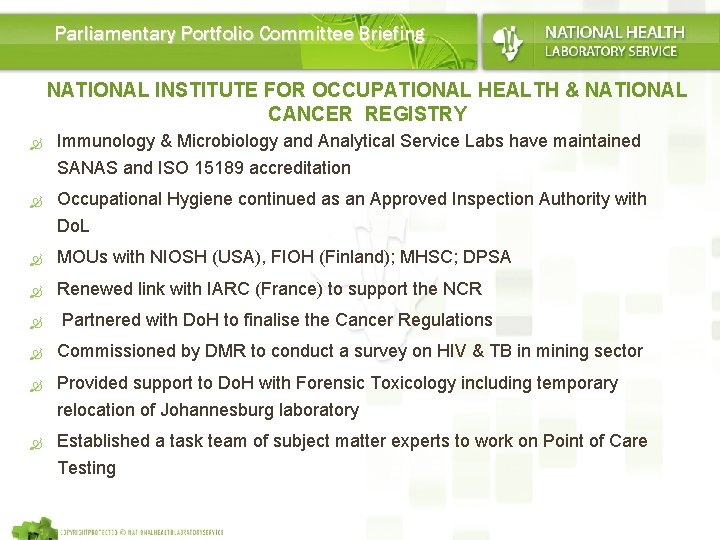 Parliamentary Portfolio Committee Briefing NATIONAL INSTITUTE FOR OCCUPATIONAL HEALTH & NATIONAL CANCER REGISTRY Immunology