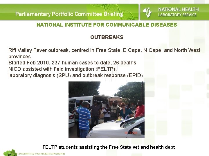 Parliamentary Portfolio Committee Briefing NATIONAL INSTITUTE FOR COMMUNICABLE DISEASES OUTBREAKS Rift Valley Fever outbreak,